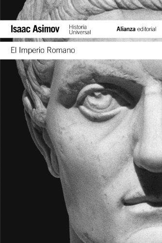 El Imperio Romano (El libro de bolsillo - Historia) von Alianza Editorial